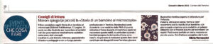 “Consigli di Lettura. Maroni spiega (ai piccoli) la «Storia di un bambino al microscopio»”, Corriere del Trentino - 4 marzo 2021