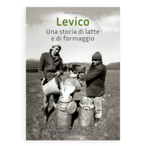 Copertina del libro Levico. Una storia di latte e formaggio di Franco Frisanco